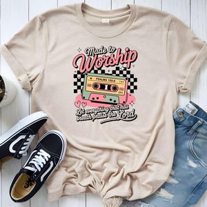 Made to Worship T-Shirt – Retro Cassette Christian Graphic Tee – 90s Worship Music Shirt – Faith-Based Vintage Style Tee – Music Lover Tee