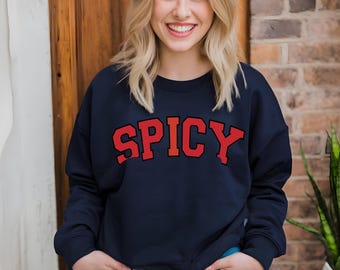 Bluza uniwersytecka Spicy – sarkastyczny prezent dla niej