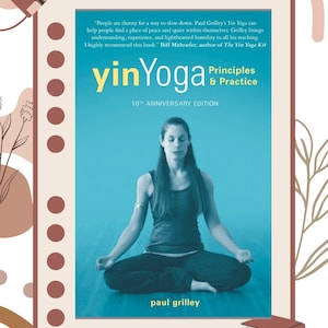 EBOOK: Principes en praktijk van yin-yoga door Paul Grilley