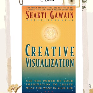 Peut inclure: Couverture d'un livre électronique pour "Creative Visualization" de Shakti Gawain. La couverture présente un fond dégradé avec le titre en grandes lettres turquoise. Le nom de l'auteur est en rouge.