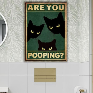Are You Pooping Poster, Vintage schwarze Katze Poster, Badezimmer Dekoration Leinwanddruck, Vintage Wandkunst, Schwarze Katze Poster, Are you Pooping