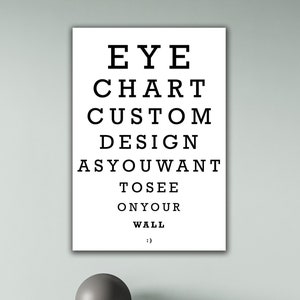 Benutzerdefinierte Eye Chart Wandkunst, bringen Sie Menschen mit beliebigen Worten zum Lächeln, Eye Chart nach Ihren Wünschen, benutzerdefinierte lustige Augentafel, benutzerdefinierte Eye Chart Poster