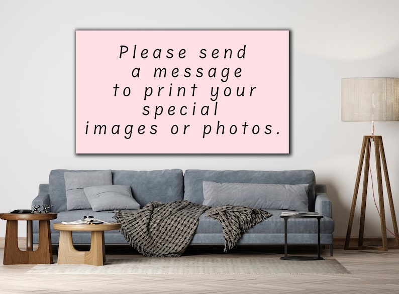May include: A pink sign with the text "Please send a message to print your special images or photos."