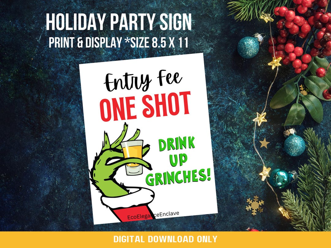Christmas Party one Shot Entry Sign Digital Print Grinchmas Decor christmas-party-one-shot-entry-sign-digital-print-grinchmas-decor
