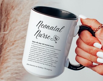 NICU Nurse Mug Gift, Neonatal Nurse Practitioner Coffee Mug Appreciation Gifts, Nurse Appreciation Nicu Intensive Care Unit Personalized Cup