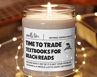 Teacher Retirement Candle Gift For Teacher Appreciation, Gift For Retired Teacher, Teacher Appreciate, Thank You Teacher, Retiring Teacher