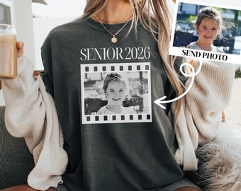 Personalized Senior 2026 Shirt, Custom Photo Comfort Colors Senior Shirt, Class Of 2026 Shirt, Graduation Tee, Senior Gift, Proud Senior Tee