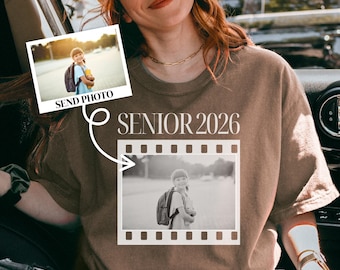 Personalized Senior 2026 Shirt, Custom Photo Comfort Colors Senior Shirt, Class Of 2026 Shirt, Graduation Tee, Senior Gift, Proud Senior Tee