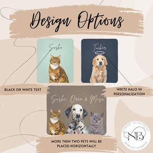 May include: Design options for pet portraits. Three images show different layouts for one, two, and three pets. The first image shows a cat named Sushi with a light blue background. The second image shows a dog named Tucker with a dark blue background and a halo above its head. The third image shows a cat named Sushi, a dog named Oreo, and a cat named Misu with a light brown background. The text "WRITE HALO IN PERSONALIZATION" is below the second image. The text "MORE THEN TWO PETS WILL BE PLACED HORIZONTALLY" is below the third image.