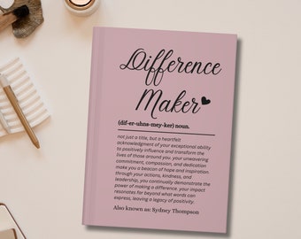 Difference Maker Journal Personalized Thank You Notebook for Coworker Boss Nurse Teacher Manager Colleague Mentor Friend Appreciation Gift