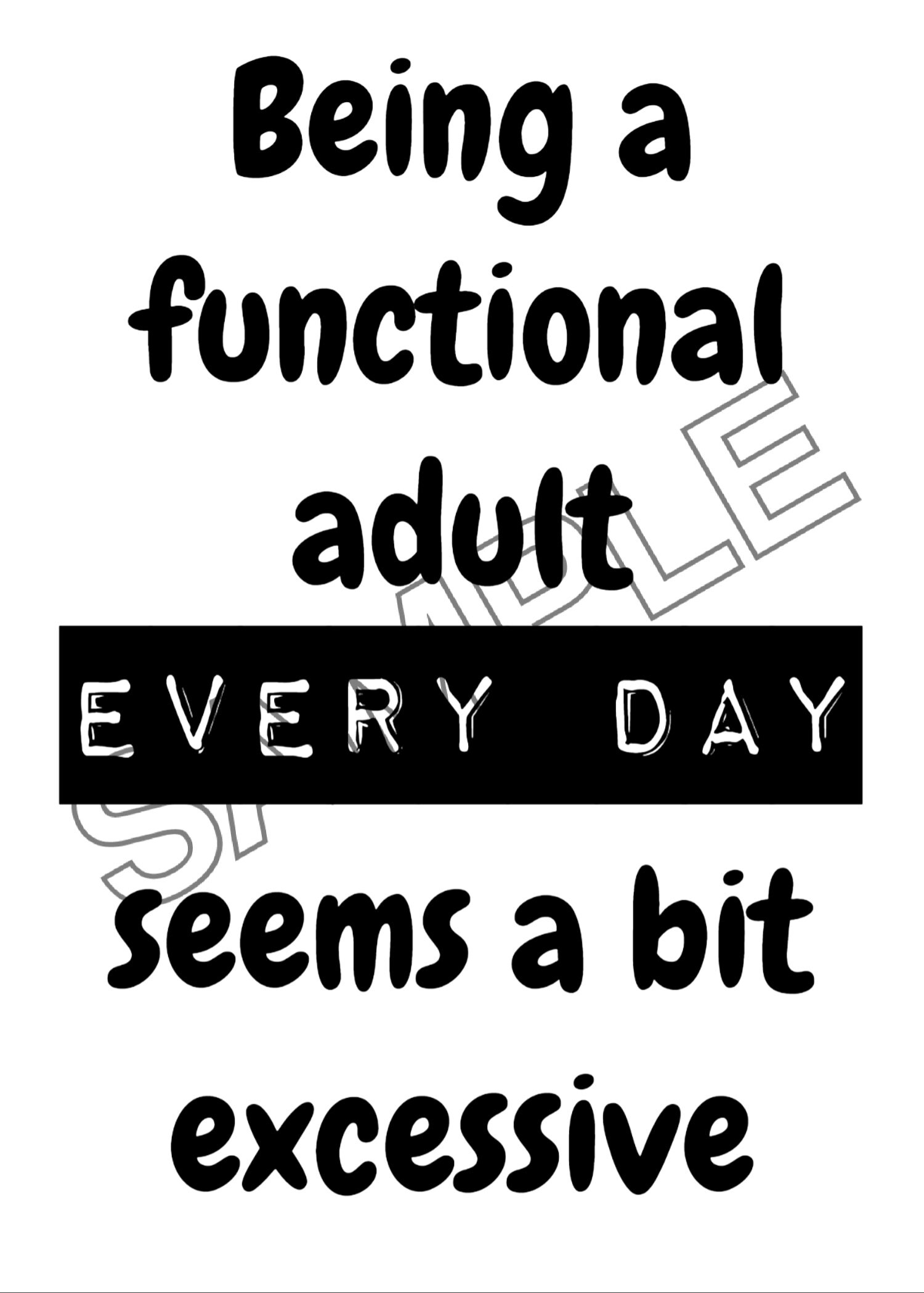 Png Download Being A Functional Adult Etsy