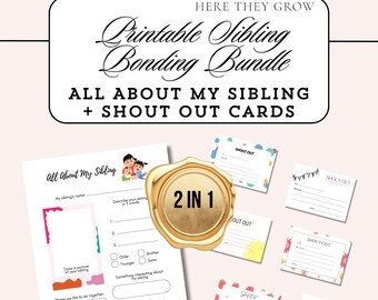 All About My Sibling + Shout Out Cards – Printable Sibling Bonding Bundle