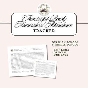 May include: A printable homeschool attendance tracker with the text "Transcript Ready Homeschool Attendance Tracker." The design includes a large rectangular label with the title and a smaller label with the text "Here They Grow, Documenting Adventures."