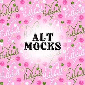 May include: A pink background with a white and green pattern of pickleball paddles and balls. The text "ALT MOCKS" is in the center of the image.