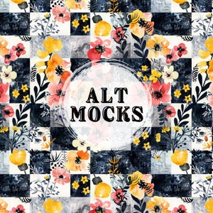 Peut inclure: Un motif sans couture avec un fond à carreaux noir et blanc et des fleurs aquarelle dans des tons de jaune, rouge et rose. Le texte "ALT MOCKS" est écrit en noir sur un cercle blanc.