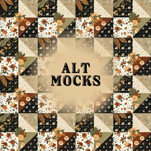 May include: A patchwork quilt design with a variety of floral patterns in shades of brown, white, and orange. The center of the quilt features the text "ALT MOCKS".