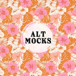 May include: A seamless pattern featuring pink hibiscus flowers and orange leaves on a white background. The text "ALT MOCKS" is in a white circle with a brushstroke effect.