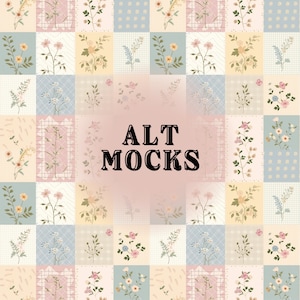 May include: A patchwork quilt pattern with a variety of floral designs in shades of pink, blue, and yellow. The text "ALT MOCKS" is superimposed on the image.