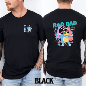 Bluey Bingo Family TShirt Bluey Bandit Rad Dad Shirt Bluey Dad Bluey Family Shirt Cool Dad Club Shirt Dad Birthday Gift Bluey Shirt