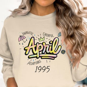 Custom Year Custom April Birthday Graffiti Gift T-Shirt, Energetic Cheerful Sweatshirt, Personalized April Born Present, Adaptable April Tee