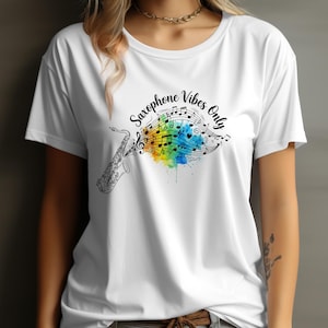 Saxophone Vibes Only T-Shirt, Music Lover Shirt, Colorful Watercolor Saxophone Design, Musician Gift, Band T-Shirt, Jazz Music Tee