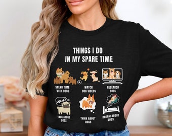 Hondenliefhebber grappig shirt, sweater of hoodie, schattig hondenshirt, hondenliefhebber cadeau, dingen die ik in mijn vrije tijd doe, bijpassende hondenliefhebber-T-shirts