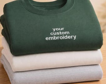 Personalised Embroidered Sweatshirt, Custom Sweatshirt, Cosy Sweatshirt, Embroidered Sweatshirt, Personalised Text Jumper