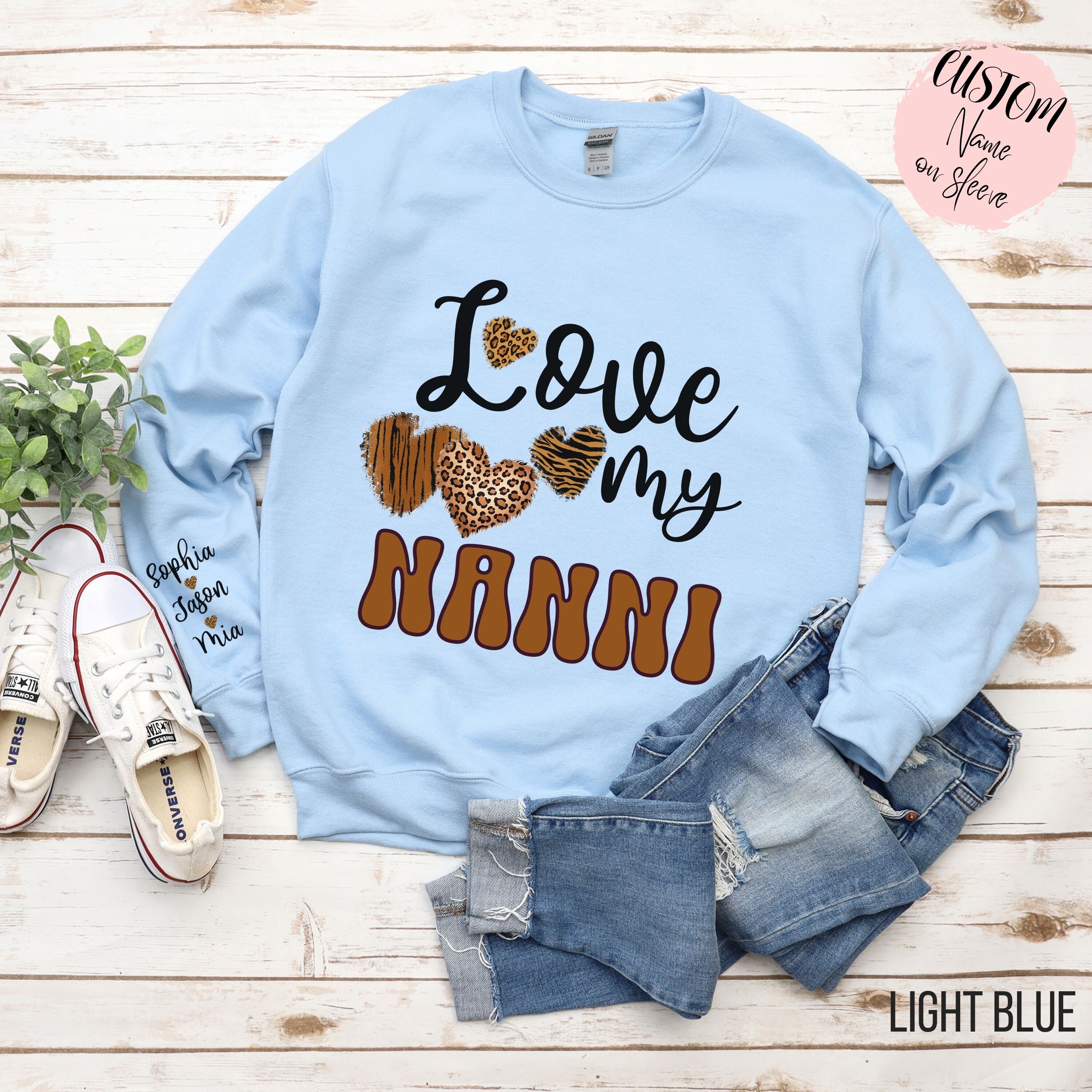 Customized Love My Nanni Sweatshirt, With Kids Names, Personal Nanni