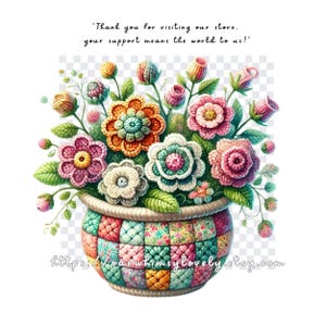 May include: A colourful crocheted flower arrangement in a patchwork fabric pot. The flowers are in shades of pink, orange, yellow, and green. The text "Thank you for visiting our store. Your support means the world to us!" is above the flowers. The text "https://earwhimsylovely.etsy.com" is below the pot.