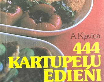 1986 444 Kartupeļu ēdieni Kļaviņa Kochbuch Kochbuch Rezept Vintage Lettische Buch