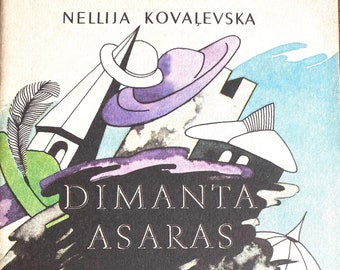 1987 Tale Vintage lettisches Buch Dimanta asaras Nellij Kovaļevska Pasaka