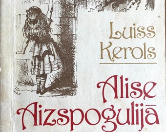 1981 Vintage lettisches Buch Alise Aizspogulijā Luiss Kerols