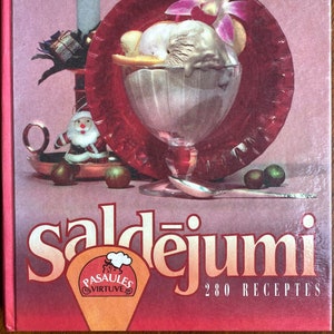 1995 Saldējumi 280 receptes Pasaules Virtuve Cookbook Cooking Book Recipe Vintage Latvian Book