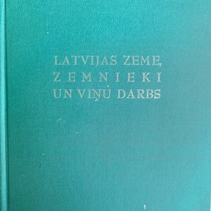 1980 Vintage Latvian Book Latvijas zeme, zemnieki un viņu darbs