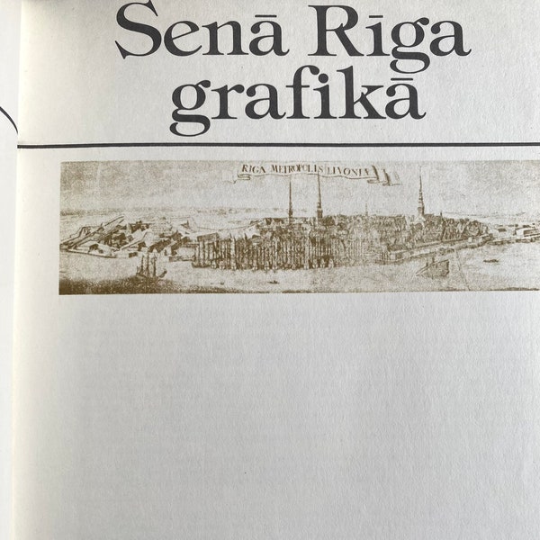 1989 Old Riga in graphics Senā Rīga grafikā Ruta Lapiņa Vintage Latvian Book Latvia Rīga City Latvija Latvia Photos Book
