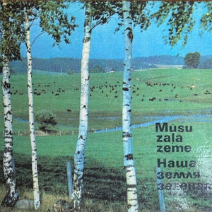 1976 Vintage Latvian Book Mūsu zaļā zeme Наша Земля зелёная Russian