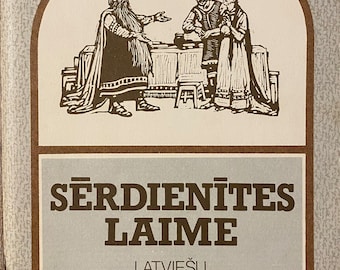 1988 Latvian Folk Tale Vintage Latvian Book Pasaka Sērdienītes laime
