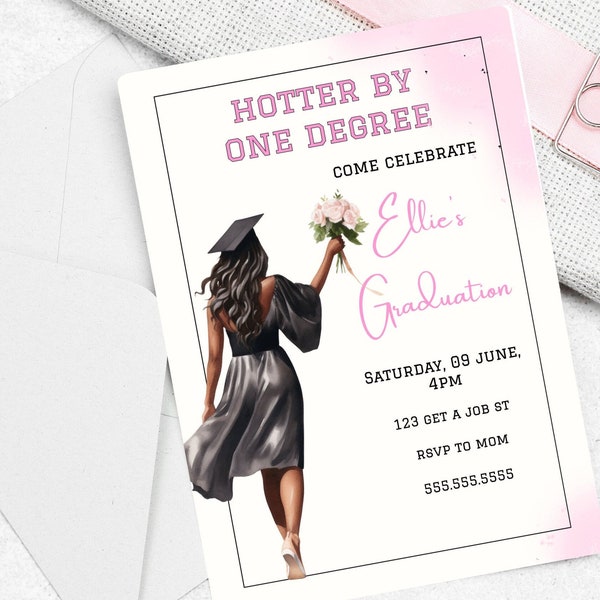 Black Girl Graduate Hotter By One Degree Grad Invite- African American Girly Graduation Announcement-- Elegant Grad Invite- Class Of 2024