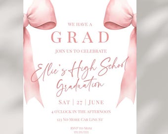 Coquette Bow Pink Grad Party Invite Class Of 2026 Coquette High School Senior Elegant Graduation Invite- Pink Bow Invitation Editable- 2G