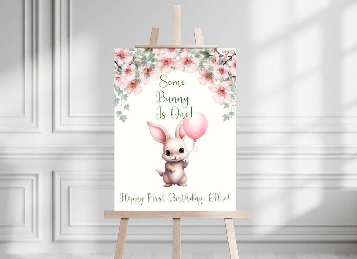 Some Bunny is One Birthday Party Welcome Poster Some Bunny is Turning ...