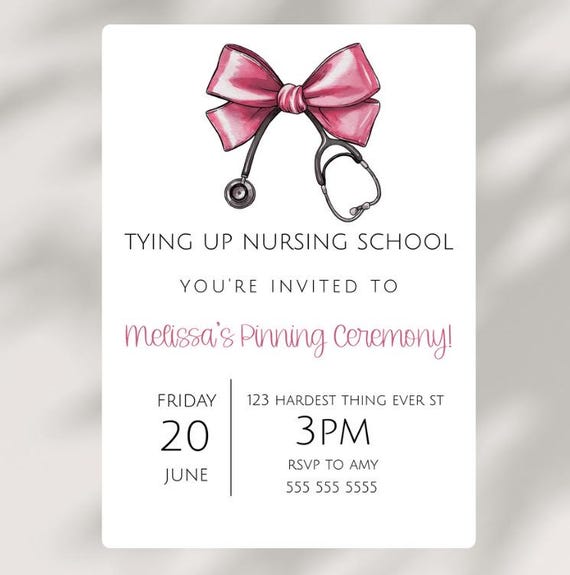 Stethoscope Bow LPN Pinning Ceremony Nursing School Grad, Graduation Party Invite LVN Class Of 2025 Printable Invitation Graduation Template