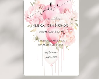 May include: Pink and white birthday invitation with watercolor flowers and balloons. The text reads "twelve" and "join us to celebrate Jessica's 12th Birthday". The invitation includes the date, time, and location of the party.