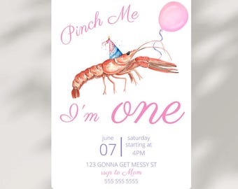 Pinch Me I'm One Crawfish Boil Party 1st Birthday Invitation Backyard Summer Editable Template Let The Good Times Boil NOLA Birthday- RS