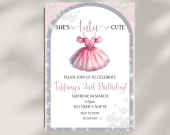 Pink She's Tutu Cute 2nd Birthday Invitation- Ballerina Invitation- Tutu Cute Theme- Ballet Theme Party- Two Year Old Party- Editable- TC2