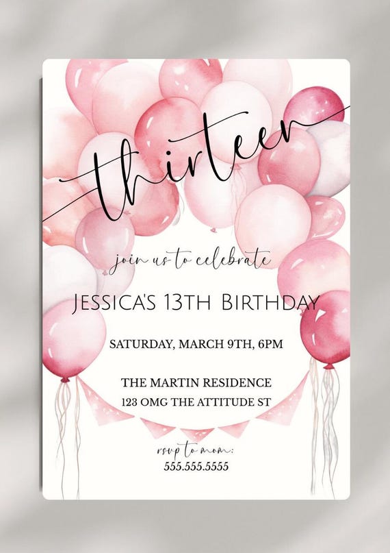 Girl's 13th Birthday Pink Balloon Invite, Teenager Birthday Party Invitation, From Tween To Teen, Pink Birthday Party, Digital Invite- TB2