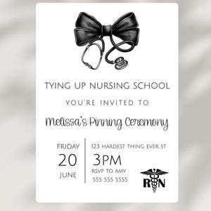 Nurse Graduation, RN Grad Party Invite, Black Bow Nurse Pinning Ceremony Class Of 2025 Printable Invitation Graduation Template