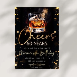 60th Birthday Cheers To 60 Years Men Whiskey Invitation Party Template Printable Dinner And Drinks Party Invite Custom Digital Template- X8