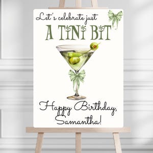 A Tiny Bit Older By A Tini Bit Martini Birthday Party Welcome Sign Entrance Decoration Welcome Poster Printable Editable Template- AT