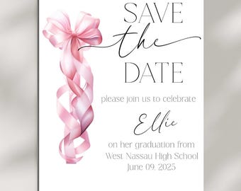 Pink Bow Graduation Save The Date Coquette Pink Save The Date Editable Graduation Template Coquette Aesthetic Love Shack Fancy- S9