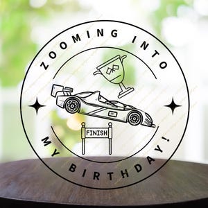 Zoom sur mon anniversaire SVG | Fichier de découpe de voiture de course | Conception numérique Cricut et Silhouette